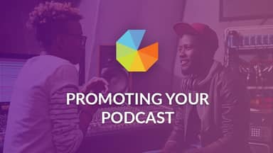 Promoting Your Podcast