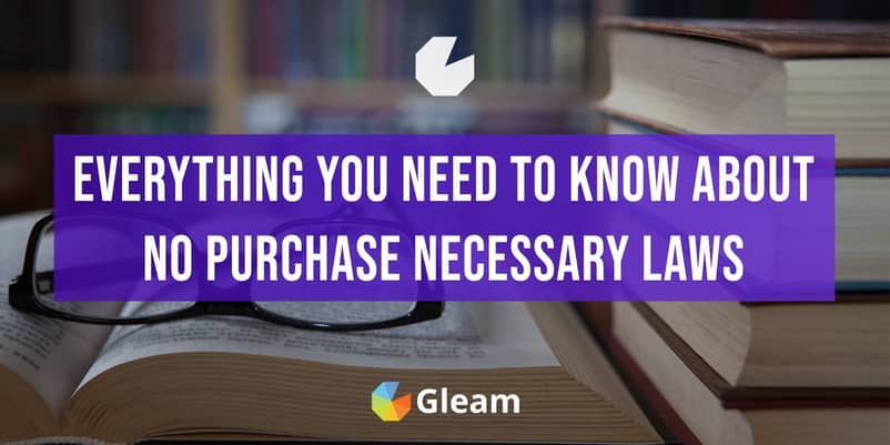 Everything You Need to Know About No Purchase Necessary Laws