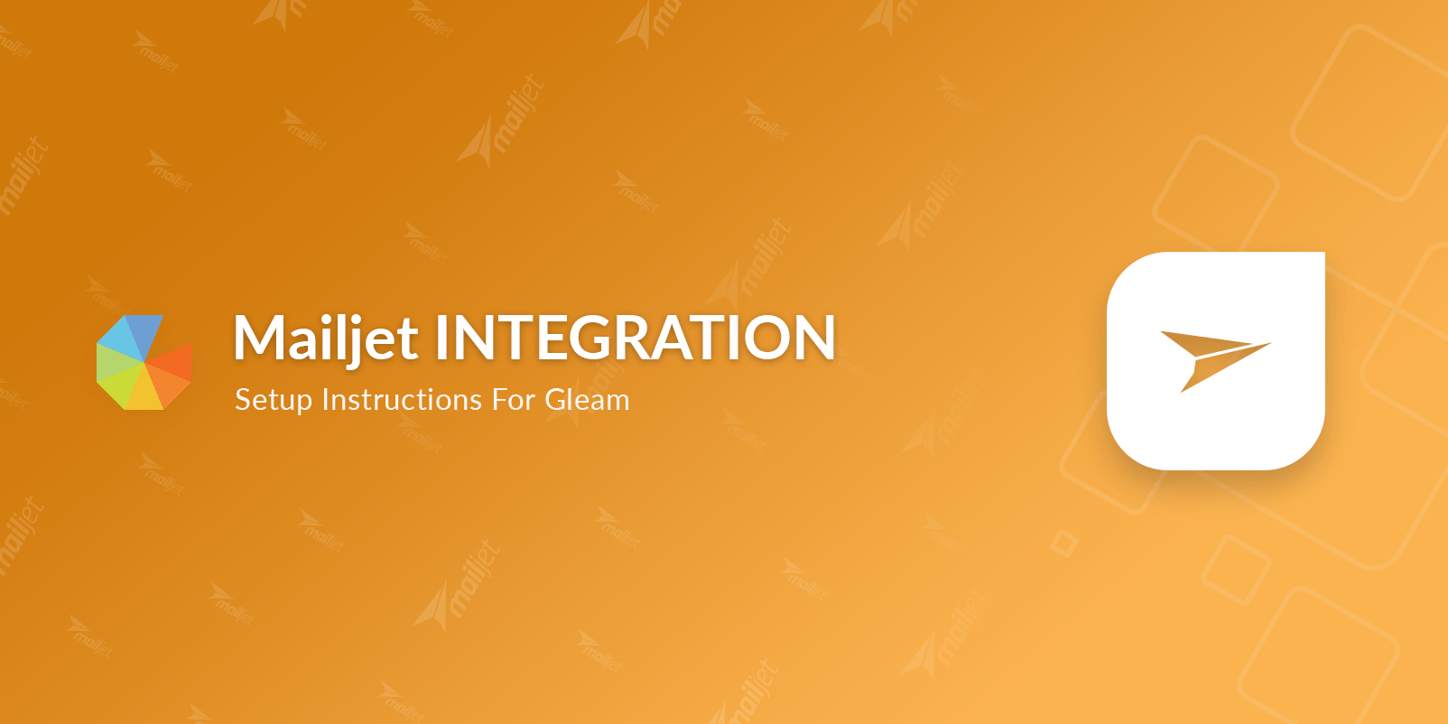 Mailjet integration setup instructions for Gleam