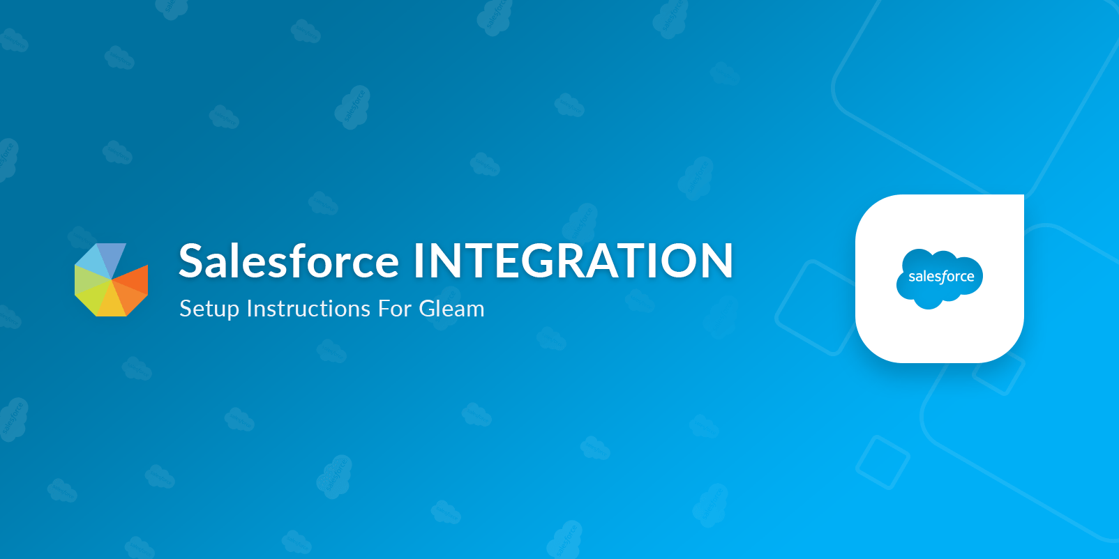 Salesforce integration setup instructions for Gleam