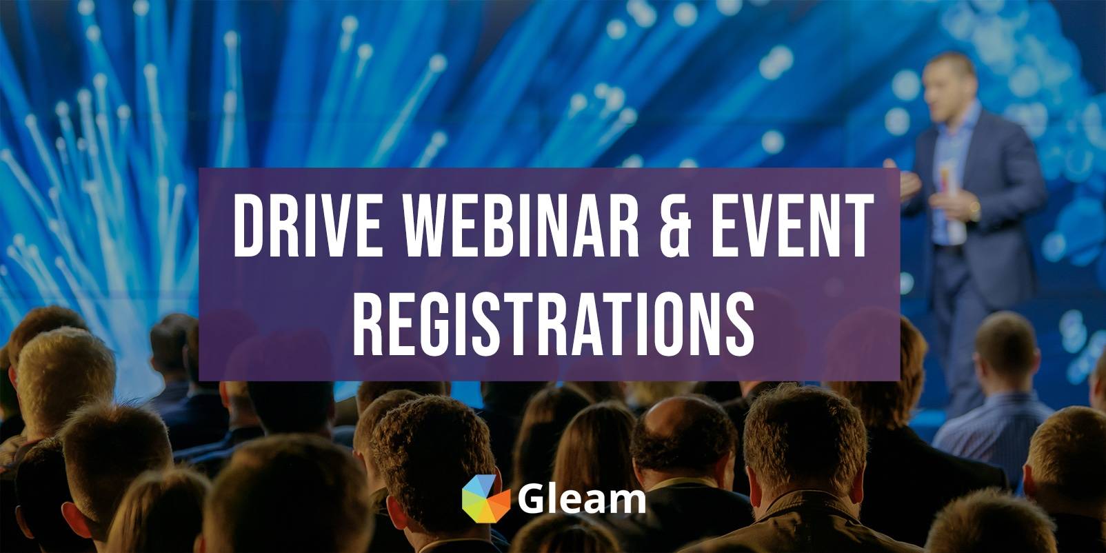 Drive Webinar & Event Registrations with Gleam