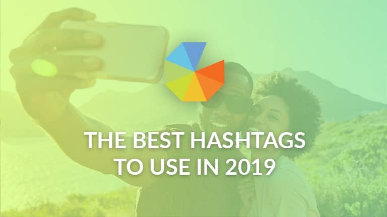 The Best Hashtags To Use In 2019