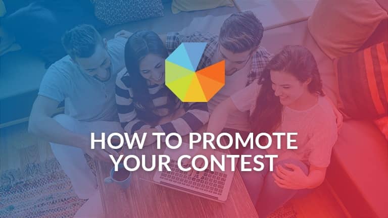How To Promote Your Contest