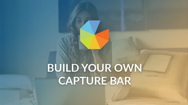 Build Your Own Capture Bar