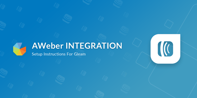 AWeber Integration Setup Instructions for Gleam