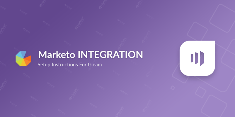 Marketo integration setup instructions for Gleam