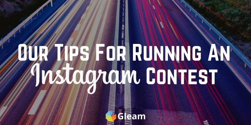Our Tips for Running an Instagram Contest