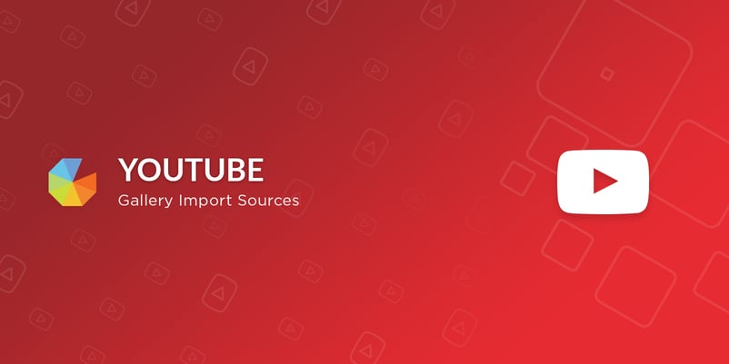 YouTube Gallery Import Sources for Gleam